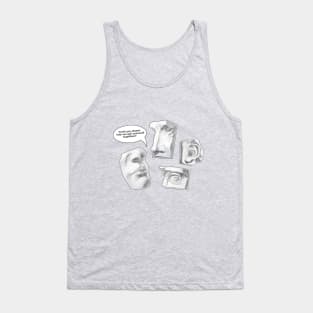 Could you please help me get yourself together? Tank Top